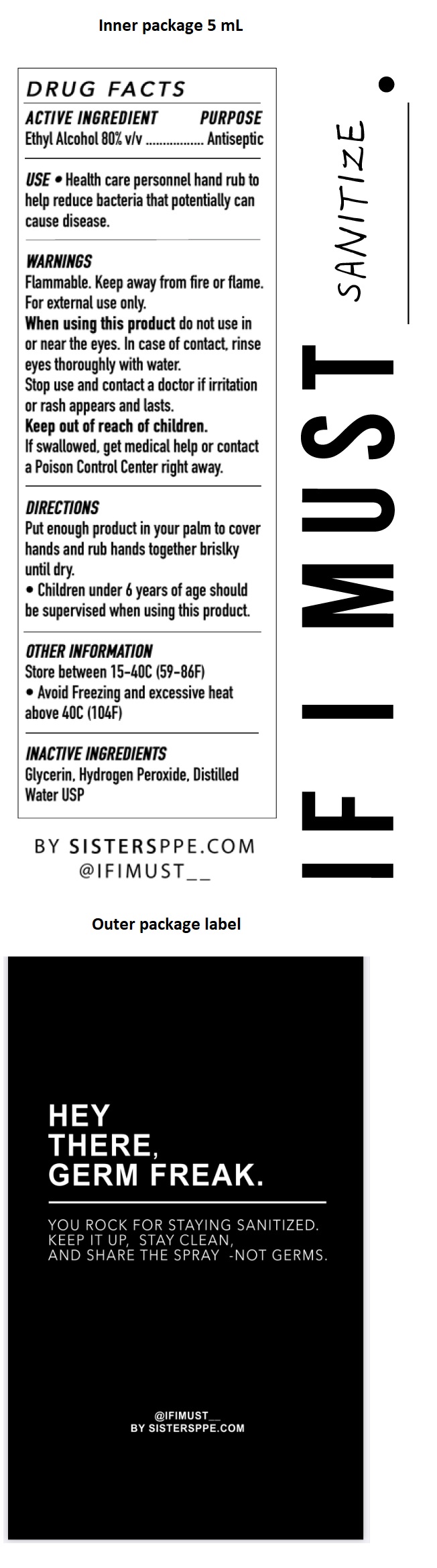 Pill image for If I Must Sisters Ppe Hand Sanitizer